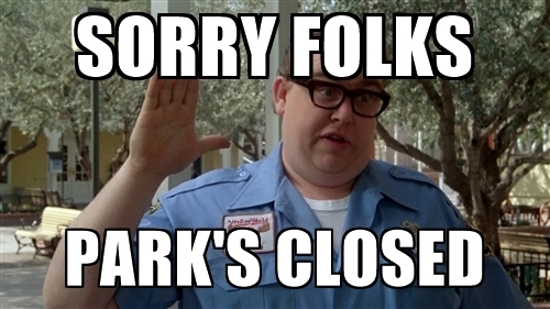 sorry-folks-parks-closed